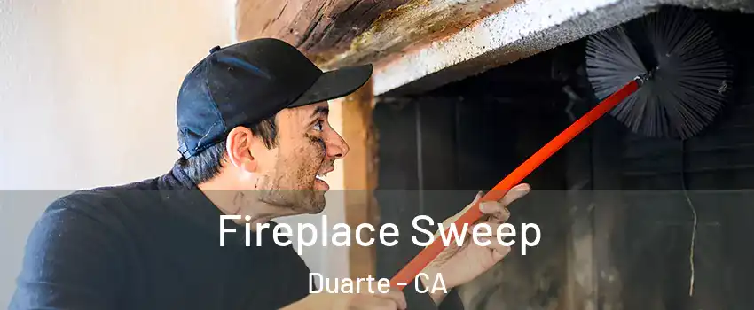  Fireplace Sweep Duarte - CA