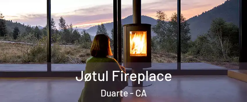  Jøtul Fireplace Duarte - CA