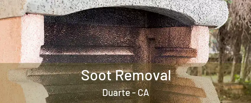  Soot Removal Duarte - CA